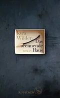 E-Book (epub) Das brennende Haus von Kyra Wilder