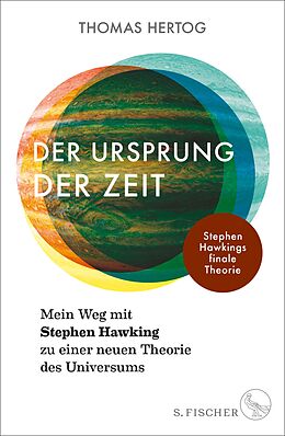 E-Book (epub) Der Ursprung der Zeit  Mein Weg mit Stephen Hawking zu einer neuen Theorie des Universums von Thomas Hertog