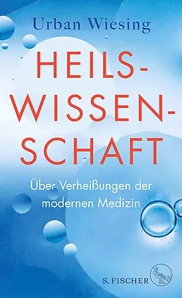 E-Book (epub) Heilswissenschaft von Urban Wiesing