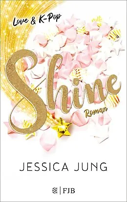 E-Book (epub) Shine - Love &amp; K-Pop von Jessica Jung