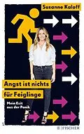 E-Book (epub) Angst ist nichts für Feiglinge von Susanne Kaloff