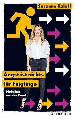 E-Book (epub) Angst ist nichts für Feiglinge von Susanne Kaloff