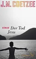 E-Book (epub) Der Tod Jesu von J.M. Coetzee
