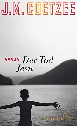 E-Book (epub) Der Tod Jesu von J.M. Coetzee