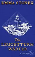 E-Book (epub) Die Leuchtturmwärter von Emma Stonex