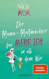 E-Book (epub) WOW MOM von Lisa Harmann, Katharina Nachtsheim