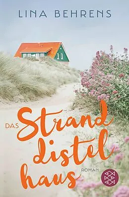 E-Book (epub) Das Stranddistelhaus von Lina Behrens