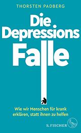 E-Book (epub) Die Depressions-Falle von Thorsten Padberg