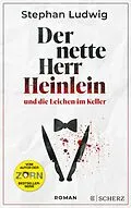 E-Book (epub) Der nette Herr Heinlein und die Leichen im Keller von Stephan Ludwig