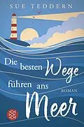 E-Book (epub) Die besten Wege führen ans Meer von Sue Teddern