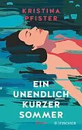 E-Book (epub) Ein unendlich kurzer Sommer von Kristina Pfister