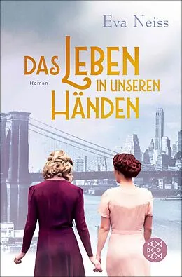 E-Book (epub) Das Leben in unseren Händen von Eva Neiss