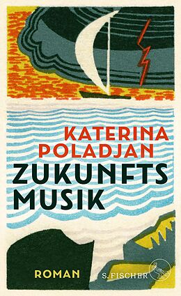 E-Book (epub) Zukunftsmusik von Katerina Poladjan