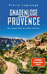 E-Book (epub) Gnadenlose Provence von Pierre Lagrange