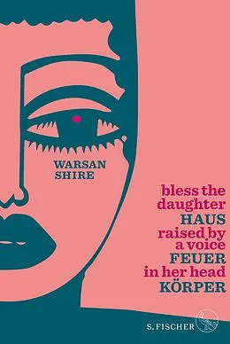 E-Book (epub) Haus Feuer Körper von Warsan Shire
