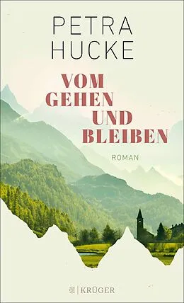 E-Book (epub) Vom Gehen und Bleiben von Petra Hucke