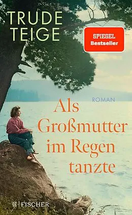 E-Book (epub) Als Großmutter im Regen tanzte von Trude Teige