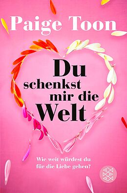 E-Book (epub) Du schenkst mir die Welt von Paige Toon