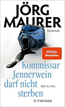 E-Book (epub) Kommissar Jennerwein darf nicht sterben von Jörg Maurer