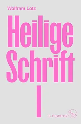 E-Book (epub) Heilige Schrift I von Wolfram Lotz