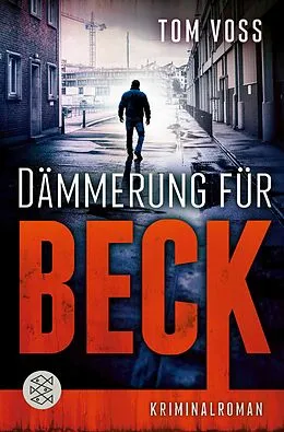 E-Book (epub) Dämmerung für Beck von Tom Voss
