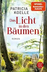 E-Book (epub) Das Licht in den Bäumen von Patricia Koelle