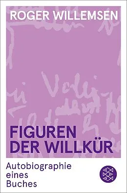 E-Book (epub) Figuren der Willkür von Roger Willemsen