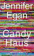 E-Book (epub) Candy Haus von Jennifer Egan