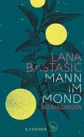 E-Book (epub) Mann im Mond von Lana Bastai
