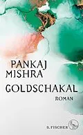 E-Book (epub) Goldschakal von Pankaj Mishra