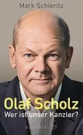 E-Book (epub) Olaf Scholz  Wer ist unser Kanzler? von Mark Schieritz