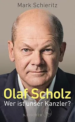 E-Book (epub) Olaf Scholz  Wer ist unser Kanzler? von Mark Schieritz