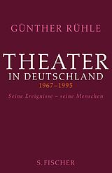 E-Book (epub) Theater in Deutschland 1967-1995 von Günther Rühle