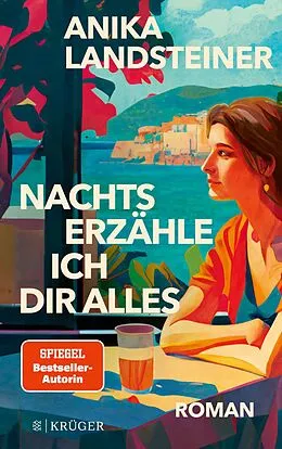 E-Book (epub) Nachts erzähle ich dir alles von Anika Landsteiner