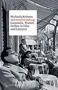 E-Book (epub) Zeitverschwendung von Michaela Krützen
