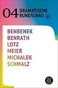 E-Book (epub) Dramatische Rundschau 04 von Ewe Benbenek, Ruth Johanna Benrath, Wolfram Lotz