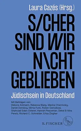 E-Book (epub) Sicher sind wir nicht geblieben von 