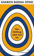 E-Book (epub) Herr Gröttrup setzt sich hin von Sharon Dodua Otoo