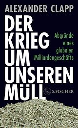E-Book (epub) Der Krieg um unseren Müll von Alexander Clapp