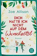 E-Book (epub) Dich hatte ich nicht auf dem Wunschzettel von Zoe Allison