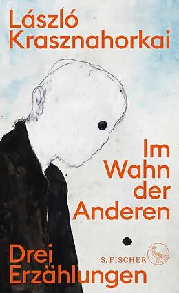 E-Book (epub) Im Wahn der Anderen von László Krasznahorkai