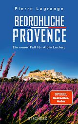 E-Book (epub) Bedrohliche Provence von Pierre Lagrange