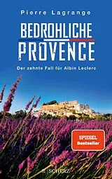 E-Book (epub) Bedrohliche Provence von Pierre Lagrange
