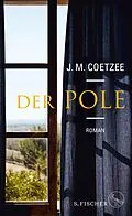 E-Book (epub) Der Pole von J.M. Coetzee