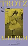 E-Book (epub) Trotz alledem von Marua Krese