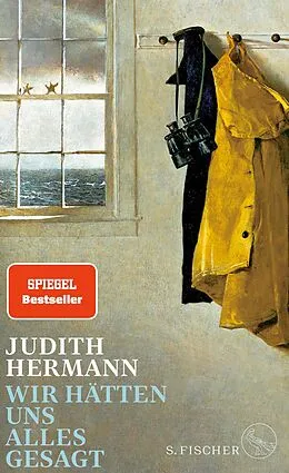 E-Book (epub) Wir hätten uns alles gesagt von Judith Hermann