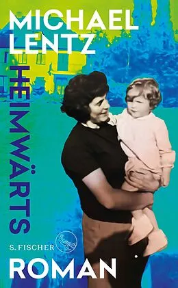 E-Book (epub) Heimwärts von Michael Lentz