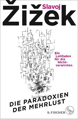 E-Book (epub) Die Paradoxien der Mehrlust von Slavoj iek