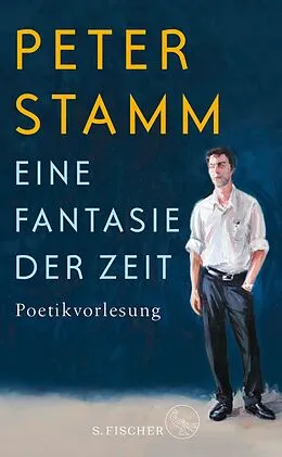 E-Book (epub) Eine Fantasie der Zeit von Peter Stamm