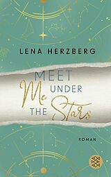 E-Book (epub) Meet Me Under The Stars von Lena Herzberg